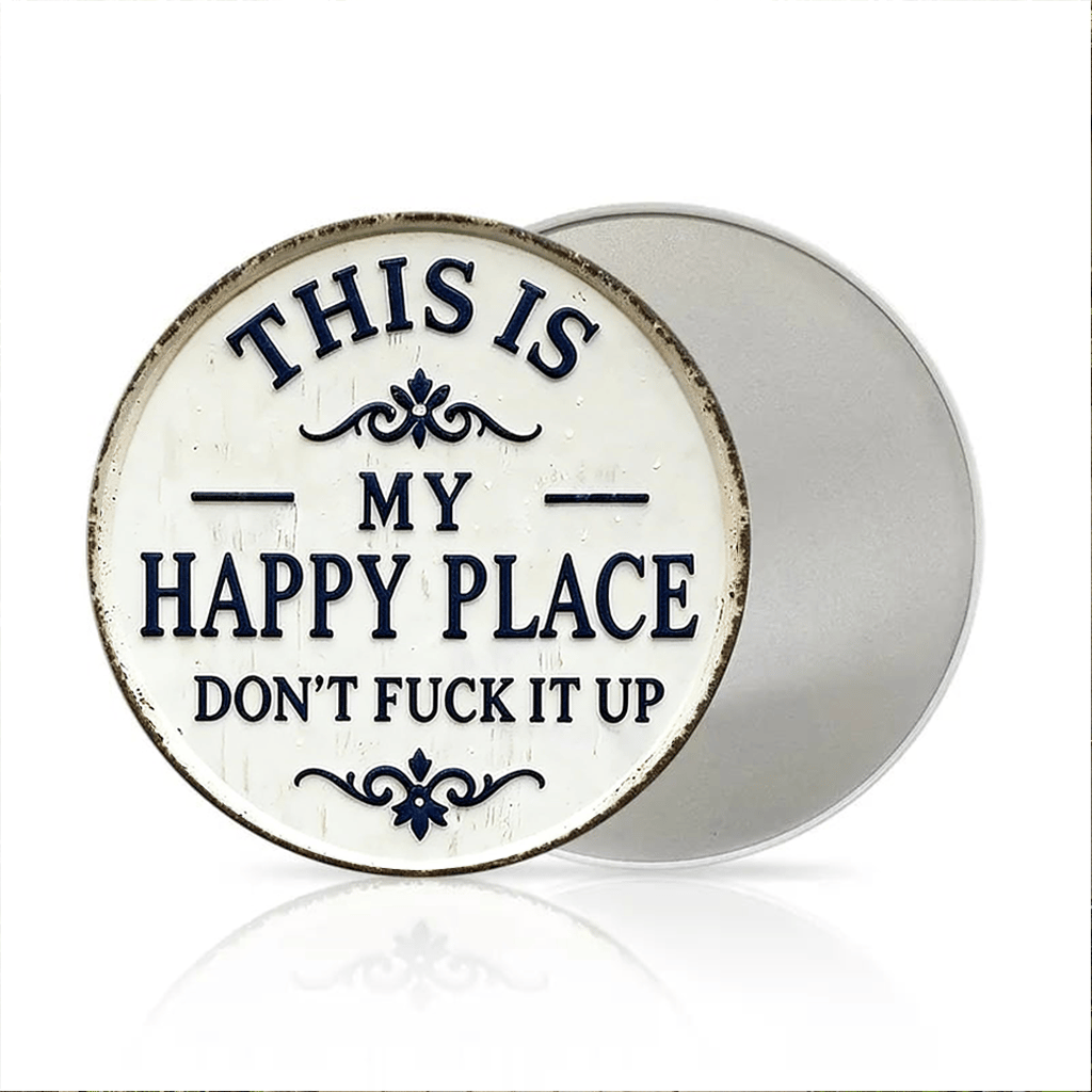 🏚️This Is My Happy Place - Vintage Metal Wall Sign